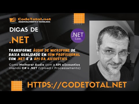 Transforme Áudio de Microfone de Baixa Qualidade em Som Profissional com .NET e a API da aicoustics
